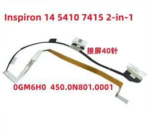 for Inspiron 14 5410 7415 2-in-1 Screen Cable 0GM6H0 450.0N801.0001 for Inspiron 14 5410 7415 2-in-1 Screen Cable 0GM6H0 450.0N801.0001