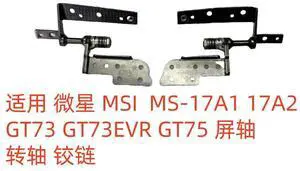 For MS-17A1 17A2 GT73 GT73EVR GT75 Screen shaft shaft hinge For MS-17A1 17A2 GT73 GT73EVR GT75 Screen shaft shaft hinge