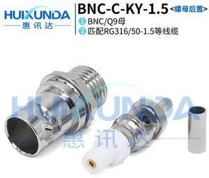 BNC-C-KY-1.5 nut rear BNC female crimp 50-1.5/RG316 wire BNC-KY-1.5 connector BNC-C-KY-1.5 nut rear BNC female crimp 50-1.5/RG316 wire BNC-KY-1.5 connector