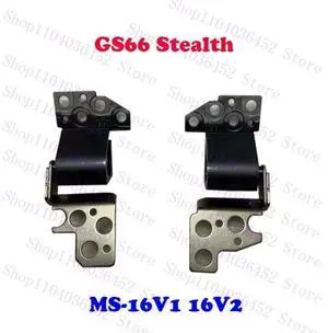 GS66 LCD Hinge For GS66 10SD/SE 10SF MS-16V1 GS66 10UE 10UX 11UX 11UG MS16V2 GS66 LCD Hinge For GS66 10SD/SE 10SF MS-16V1 GS66 10UE 10UX 11UX 11UG MS16V2