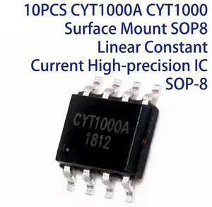 10PCS CYT1000A CYT1000 Surface Mount SOP8 Linear Constant Current High-precision IC SOP-8 10PCS CYT1000A CYT1000 Surface Mount SOP8 Linear Constant Current High-precision IC SOP-8
