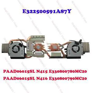 CPU GPU FAN&Heatsink For PAAD06015SL N415 N416 E330800780MC20 E330800790MC20 CPU GPU FAN&Heatsink For PAAD06015SL N415 N416 E330800780MC20 E330800790MC20