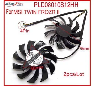 2pcs/Lot PLD08010S12HH DC12V 0.35A 4Pin For MSI N460GTX N560GTX TI N570GTX N580GTX TWIN FROZR II Fan 2pcs/Lot PLD08010S12HH DC12V 0.35A 4Pin For MSI N460GTX N560GTX TI N570GTX N580GTX TWIN FROZR II Fan