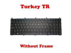 Laptop Keyboard For CLEVO M9800 M980NU MP-08J46TQ-4308W 6-80-M9800-254-1 Turkey TR NO Frame Laptop Keyboard For CLEVO M9800 M980NU MP-08J46TQ-4308W 6-80-M9800-254-1 Turkey TR NO Frame