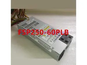 PSU For FSP 1U 250W Power Supply FSP250-50PLB PSU For FSP 1U 250W Power Supply FSP250-50PLB