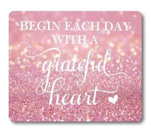 Inspirational Quote Mouse Pad - Begin Each Day with a Grateful Heart, Pink Glitter Cute Desk Mat for Girl/Women Motivational Non-Slip Mousepad Office Accessory Inspirational Quote Mouse Pad - Begin Each Day with a Grateful Heart, Pink Glitter Cute Desk Mat for Girl/Women Motivational Non-Slip Mousepad Office Accessory