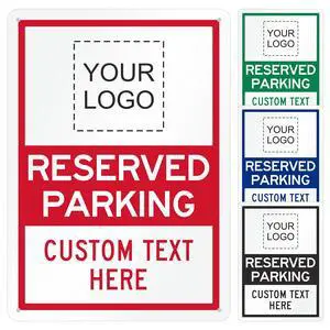 Custom Reserved Parking Sign - Add Your Logo and Text, 14 x 10 inches, 40 mil Laminated Rustproof Aluminum Metal, Personalized Parking Sign for Businesses, Fade-Resistant, Made in USA Custom Reserved Parking Sign - Add Your Logo and Text, 14 x 10 inches, 40 mil Laminated Rustproof Aluminum Metal, Personalized Parking Sign for Businesses, Fade-Resistant, Made in USA