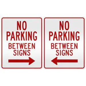 No Parking Between Signs, 24x30 Inches, 3M EGP Reflective, Rust Free.080 Aluminum, Fade Resistant, Made in USA by No Parking Between Signs, 24x30 Inches, 3M EGP Reflective, Rust Free.080 Aluminum, Fade Resistant, Made in USA by