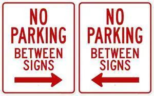 No Parking Between Signs, 24x30 Inches, Rust Free.063 Aluminum, Fade Resistant, Made in USA by No Parking Between Signs, 24x30 Inches, Rust Free.063 Aluminum, Fade Resistant, Made in USA by