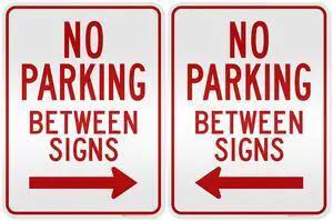 No Parking Between Signs, 18x24 Inches, 3M EGP Reflective, Rust Free.080 Aluminum, Fade Resistant, Made in USA by No Parking Between Signs, 18x24 Inches, 3M EGP Reflective, Rust Free.080 Aluminum, Fade Resistant, Made in USA by