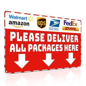 Package Delivery Sign 8x12", Please Deliver All Packages Here Package Delivery Sign 8x12", Please Deliver All Packages Here