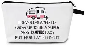 Funny Camper Cosmetic Bag Small Camping Zipper Pouch Gift for Women I Never Dreamed I'd Grow Up To Be A Super Sexy Camping Lady Makeup Bag Funny Camper Cosmetic Bag Small Camping Zipper Pouch Gift for Women I Never Dreamed I'd Grow Up To Be A Super Sexy Camping Lady Makeup Bag
