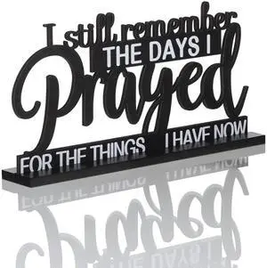 I Still Remember The Days I Prayed Sign Inspirational Table Blessed Signs Motivational Decor Farmhouse Table Home Centerpieces Faith Wooden Shelf for Living Room Office(Classic Style) I Still Remember The Days I Prayed Sign Inspirational Table Blessed Signs Motivational Decor Farmhouse Table Home Centerpieces Faith Wooden Shelf for Living Room Office(Classic Style)