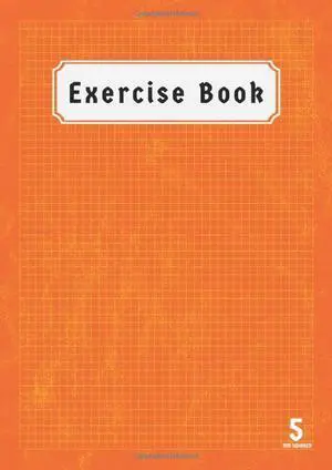 5mm Squared Exercise Book: A4 Size 100 Pages For Class Records & Lesson , Science , ( Mathematics ) Maths Notebook Squared 5mm | Back to School Notebooks A4 | Orange Cover 5mm Squared Exercise Book: A4 Size 100 Pages For Class Records & Lesson , Science , ( Mathematics ) Maths Notebook Squared 5mm | Back to School Notebooks A4 | Orange Cover