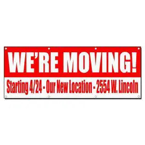 We are Moving Custom Our New Location Red 3 Ft X 6 Ft/W 6 Grommets We are Moving Custom Our New Location Red 3 Ft X 6 Ft/W 6 Grommets