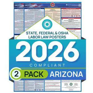 Arizona 2026 Labor Law Poster State & Federal Compliance OSHA, EEOC, FMLA, Minimum Wage Durable, Laminated & Waterproof Workplace Employment Poster Made in USA 26 x 39.5, 2-Pack Arizona 2026 Labor Law Poster State & Federal Compliance OSHA, EEOC, FMLA, Minimum Wage Durable, Laminated & Waterproof Workplace Employment Poster Made in USA 26 x 39.5, 2-Pack