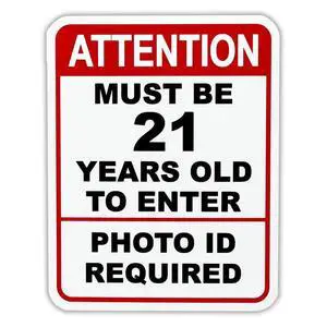 Attention Must Be 21 Years Old To Enter, Photo ID Required Business Policy Sign, 5.5" W x 7" H, 10 Pack Attention Must Be 21 Years Old To Enter, Photo ID Required Business Policy Sign, 5.5" W x 7" H, 10 Pack