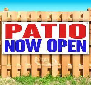 Patio Now Open Banner 13 oz | Non-Fabric | Heavy-Duty Vinyl Single-Sided With Metal Grommets Patio Now Open Banner 13 oz | Non-Fabric | Heavy-Duty Vinyl Single-Sided With Metal Grommets
