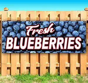Fresh Blueberries Banner 13 oz | Non-Fabric | Heavy-Duty Vinyl Single-Sided with Metal Grommets Fresh Blueberries Banner 13 oz | Non-Fabric | Heavy-Duty Vinyl Single-Sided with Metal Grommets