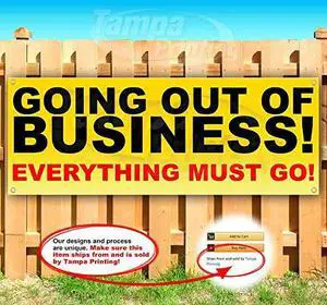 Going Out of Business Banner 13 oz | Non-Fabric | Heavy-Duty Vinyl Single-Sided with Metal Grommets Going Out of Business Banner 13 oz | Non-Fabric | Heavy-Duty Vinyl Single-Sided with Metal Grommets