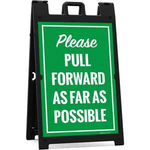 Please Pull Forward As Far As Possible Sidewalk Sign Kit, | 24x36 Inches, With A Frame Stand, Made in USA by Please Pull Forward As Far As Possible Sidewalk Sign Kit, | 24x36 Inches, With A Frame Stand, Made in USA by