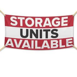 Business Banners: Storage Units Available Banner Vinyl Banner, 5x10 Feet Business Banners: Storage Units Available Banner Vinyl Banner, 5x10 Feet