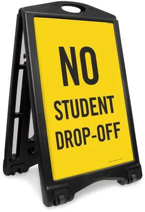 No Student Drop-Off A-Frame Sidewalk Sign Kit, 36" x 24", Built-In-Wheels, Double-Sided Portable Plastic Sandwich Board, Set of 1 Foldable Black A-Frame + 2 Sign Panels, Made in USA No Student Drop-Off A-Frame Sidewalk Sign Kit, 36" x 24", Built-In-Wheels, Double-Sided Portable Plastic Sandwich Board, Set of 1 Foldable Black A-Frame + 2 Sign Panels, Made in USA