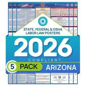 Arizona 2026 Labor Law Poster State & Federal Compliance OSHA, EEOC, FMLA, Minimum Wage Durable, Laminated & Waterproof Workplace Employment Poster Made in USA 26 x 39.5, 5-Pack Arizona 2026 Labor Law Poster State & Federal Compliance OSHA, EEOC, FMLA, Minimum Wage Durable, Laminated & Waterproof Workplace Employment Poster Made in USA 26 x 39.5, 5-Pack