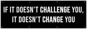 If It Doesn't Challenge You Banner - Motivational Home Gym Decor - Large Quote Wall Art - Weightlifting - Inspirational (96 x 32 Inches) If It Doesn't Challenge You Banner - Motivational Home Gym Decor - Large Quote Wall Art - Weightlifting - Inspirational (96 x 32 Inches)