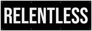 Relentless Banner - Motivational Home Gym Decor - Large Quote Wall Art - Weightlifting - Inspirational (120 x 40 Inches) Relentless Banner - Motivational Home Gym Decor - Large Quote Wall Art - Weightlifting - Inspirational (120 x 40 Inches)