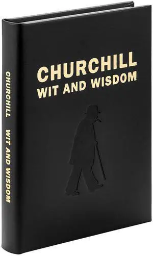 Churchill Wit and Wisdom - Leather Bound Book Black - Fine Collectible Edition - Quality Leather - Made in USA Churchill Wit and Wisdom - Leather Bound Book Black - Fine Collectible Edition - Quality Leather - Made in USA