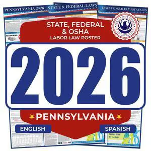 2026 Pennsylvania State & Federal Mandatory Labor Law Poster, OSHA Compliant (English & Spanish Combo) 2026 Pennsylvania State & Federal Mandatory Labor Law Poster, OSHA Compliant (English & Spanish Combo)