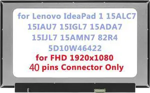 15.6" Replacement for Lenovo IdeaPad 1 15ALC7 15IAU7 15IGL7 15ADA7 15IJL7 15AMN7 82R4 5D10W46422 LCD Screen Replacement Display Panel FHD 40Pins (Only for Touch Version) 15.6" Replacement for Lenovo IdeaPad 1 15ALC7 15IAU7 15IGL7 15ADA7 15IJL7 15AMN7 82R4 5D10W46422 LCD Screen Replacement Display Panel FHD 40Pins (Only for Touch Version)