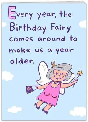 Birthday Card for Women, Men, Friends! Hilarious Birthday Fairy Joke | Funny Message Inside, Professionally Printed, 5 x 7 Premium Cardstock, Envelope Included, Protective Sleeve, For Big Laughs! Birthday Card for Women, Men, Friends! Hilarious Birthday Fairy Joke | Funny Message Inside, Professionally Printed, 5 x 7 Premium Cardstock, Envelope Included, Protective Sleeve, For Big Laughs!