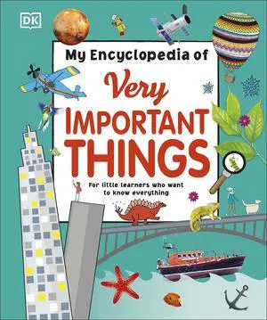 My Encyclopedia of Very Important Things (DKYR) My Encyclopedia of Very Important Things (DKYR)