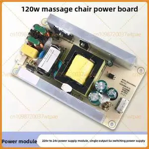 For 220V To 24V 5A 120W Switching Power Supply Bare Board, Power Module For Massage Chair & Executive Recliner Chair For 220V To 24V 5A 120W Switching Power Supply Bare Board, Power Module For Massage Chair & Executive Recliner Chair