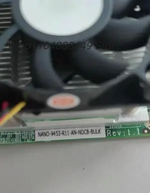 NANO-9453-R11-AN-NOCB-BULK Industrial control motherboard NANO-9453-R11-AN-NOCB-BULK Industrial control motherboard