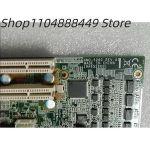 AMO-5260 REV.A1 Industrial control motherboard AMO-5260 REV.A1 Industrial control motherboard