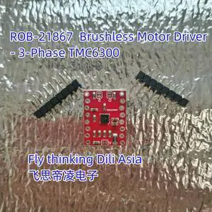 TMC6300 ROB-21867 Brushless Motor Driver - 3-Phase TMC6300 ROB-21867 Brushless Motor Driver - 3-Phase