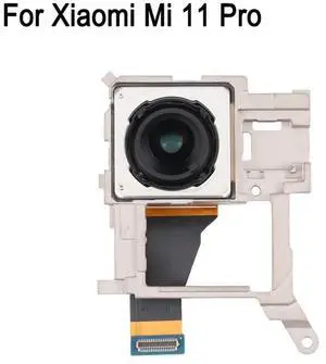Main Back Facing Camera For Mi 11 Pro Rear Camera Repair Replacement Part Main Back Facing Camera For Mi 11 Pro Rear Camera Repair Replacement Part
