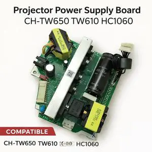 Projector Power supply board CH-TW650 TW610 HC1060 CH-TW5700 TW5700T TW5700TX TW5800 CH-TW5800T TW650 TW610 TW740 TW750 Projector Power supply board CH-TW650 TW610 HC1060 CH-TW5700 TW5700T TW5700TX TW5800 CH-TW5800T TW650 TW610 TW740 TW750