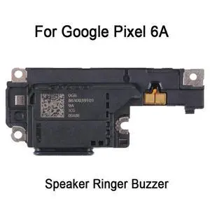 For Google Pixel 6a Speaker Ringer Buzzer Repair Part Replacement For Google Pixel 6a Speaker Ringer Buzzer Repair Part Replacement