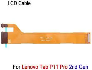 LCD Flex Cable For Tab P11 Pro Gen 2 TB132FU LCD Display Connection Cable Tab P11 Pro 2nd Gen Spare Part LCD Flex Cable For Tab P11 Pro Gen 2 TB132FU LCD Display Connection Cable Tab P11 Pro 2nd Gen Spare Part