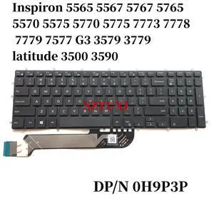 US For Inspiron 5565 5567 5767 5765 5570 5575 5770 5775 7773 7778 7779 7577 latitude 3500 3590 keyboard H9P3P no-BL US For Inspiron 5565 5567 5767 5765 5570 5575 5770 5775 7773 7778 7779 7577 latitude 3500 3590 keyboard H9P3P no-BL