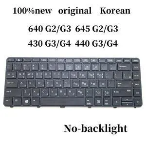 Korean For640 G2 G3 645 G2 G3 440 G3 G4 430 G3 G4 laptop keyboard No-backlight Korean For640 G2 G3 645 G2 G3 440 G3 G4 430 G3 G4 laptop keyboard No-backlight