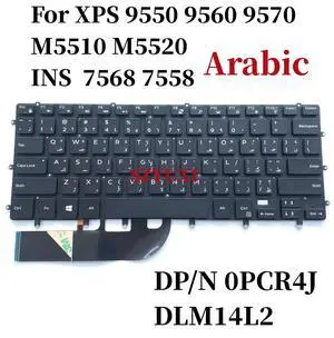 100%Arabic English For XPS 9550 9560 9570 M5510 M5520 7568 7558 laptop keyboard backlight DLM14L2 PCR4J 0PCR4J 100%Arabic English For XPS 9550 9560 9570 M5510 M5520 7568 7558 laptop keyboard backlight DLM14L2 PCR4J 0PCR4J