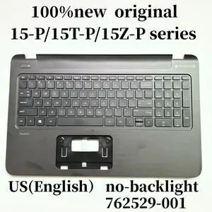 100%US English For pavilion 15-P 15Z-P 15T-P series Laptop Keyboard Palmrest Upper Cover 762529-001 100%US English For pavilion 15-P 15Z-P 15T-P series Laptop Keyboard Palmrest Upper Cover 762529-001