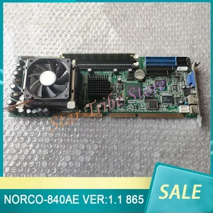 NORCO-840AE VER:1.1 865 Industrial Control Motherboard NORCO-840AE VER:1.1 865 Industrial Control Motherboard