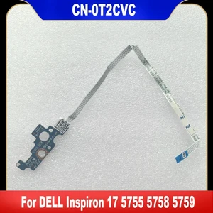 0T2CVC For Inspiron 17 5755 5758 5759 Laptop Switch Board T2CVC CN-0T2CVC Fast Ship 0T2CVC For Inspiron 17 5755 5758 5759 Laptop Switch Board T2CVC CN-0T2CVC Fast Ship