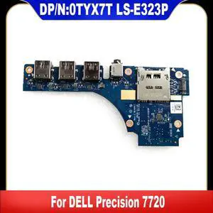 0TYX7T LS-E323P For Precision 7720 USB Board 0TYX7T LS-E323P For Precision 7720 USB Board